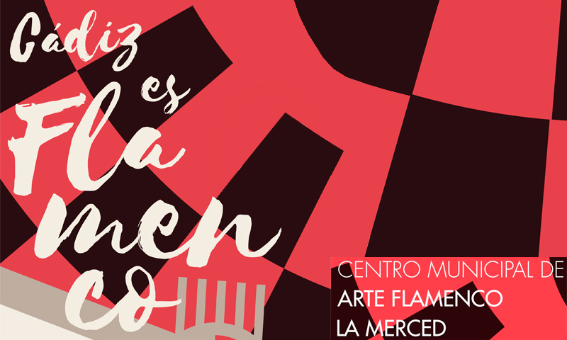 Programación del Centro Municipal de Arte Flamenco La Merced de Cádiz